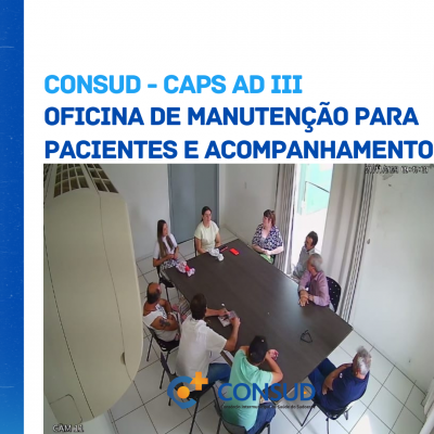  Oficina de Manutenção para pacientes em acompanhamento no CAPS AD III