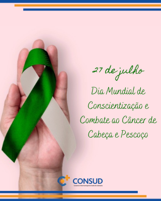 Dia Mundial do Câncer de Cabeça e Pescoço
